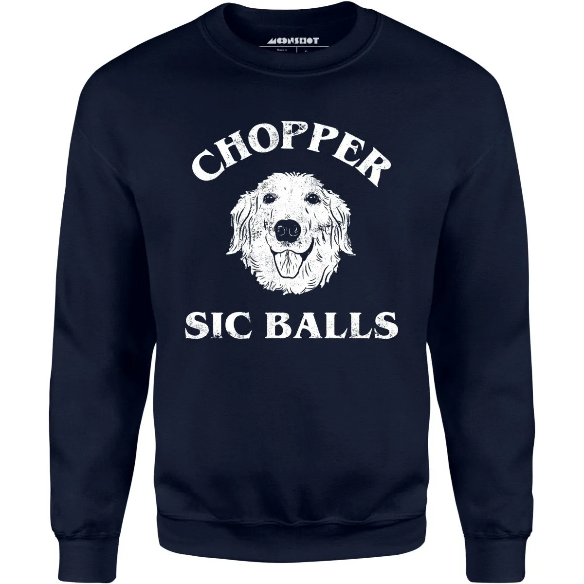 Chopper Sic Balls - Unisex Sweatshirt