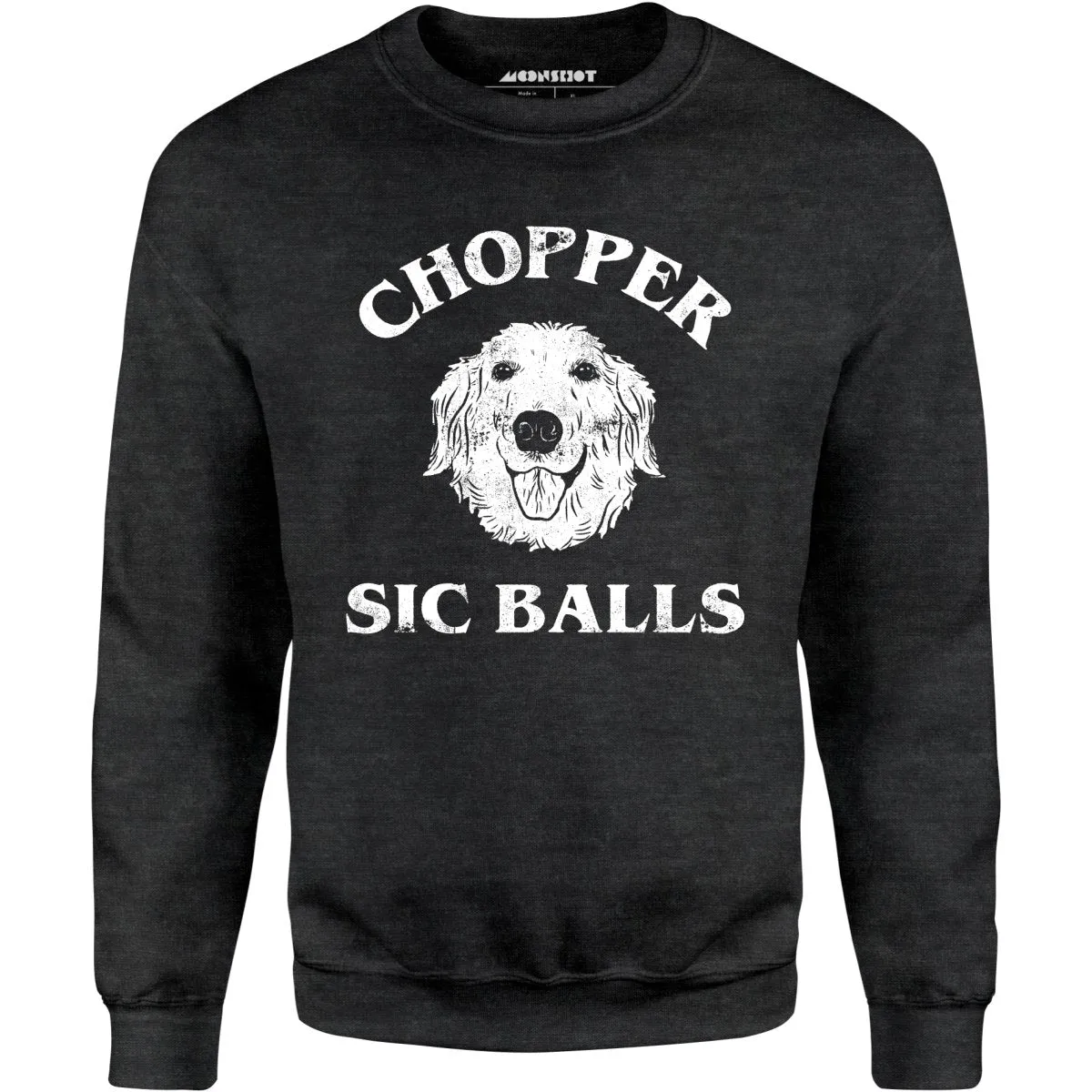 Chopper Sic Balls - Unisex Sweatshirt