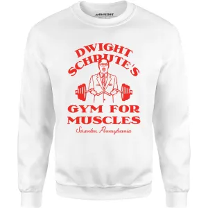 Dwight Schrute's Gym For Muscles - Unisex Sweatshirt