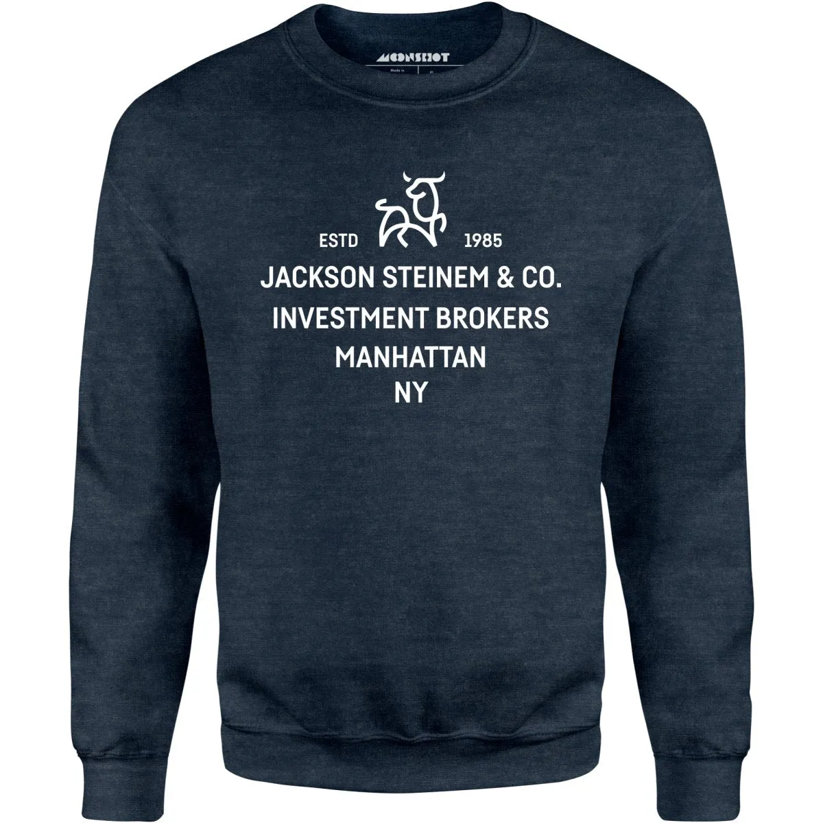 Jackson Steinem & Co. - Wall Street - Unisex Sweatshirt