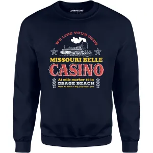 Ozark Missouri Belle Casino - Unisex Sweatshirt