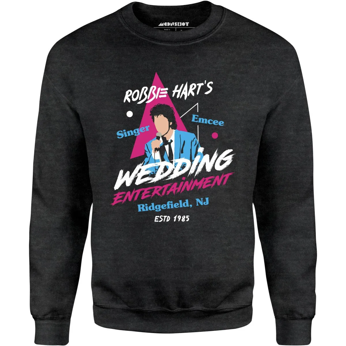 Robbie Hart's Wedding Entertainment - Unisex Sweatshirt